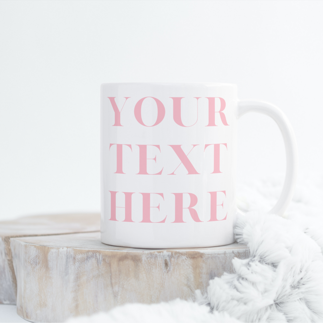 Custom Mug With Text