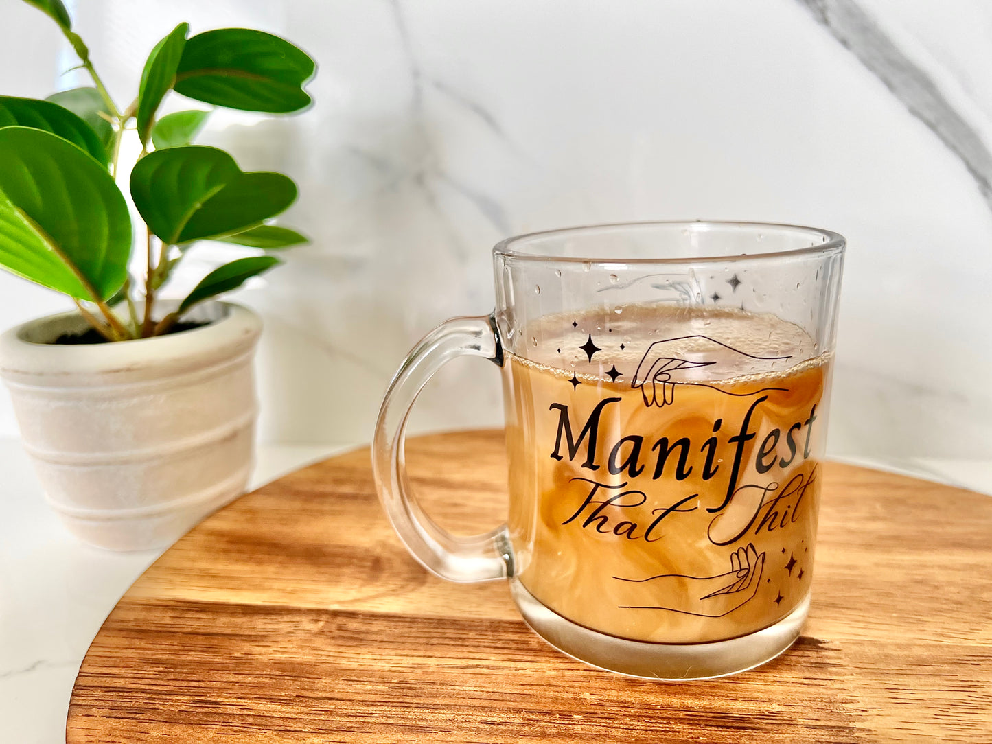 Manifest That Shit Glass Mug